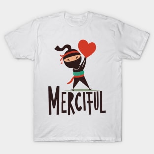 Merciful Ninja T-Shirt